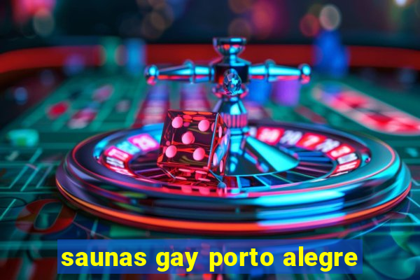 saunas gay porto alegre